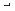 �������: L