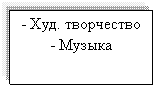 �������: - ���. ����������

- ������

