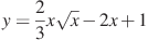 y=\frac{2}{3}x\sqrt{x}-2x+1
