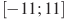 [-11;11]