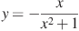 y=-\frac{x}{x^2+1}