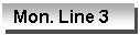 �������: Mon. Line 3