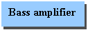�������: Bass amplifier