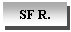 �������: SF R.