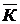 *