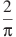 \frac{2}{\pi }