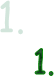 1.