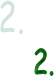 2.