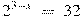 {{2}^{3-x}}~=~32