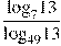 \frac{{{\log }_{7}}13}{{{\log }_{49}}13}