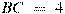 BC~=~4