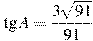 \tg A = \frac{3 \sqrt{91}}{91}