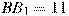 BB_1=11