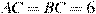 AC=BC=6