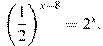 \left(\frac{1}{2}\right)^{x-8}=2^x.