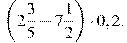 \left(2\frac{3}{5}-7\frac{1}{2}\right)\cdot0,2.