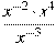 \frac{x^{-2}\cdot x^{4}}{x^{-3}}
