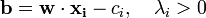 \mathbf{b} = \mathbf{w} \cdot \mathbf{x_i} - c_i, \quad \mathbf \lambda_i > 0