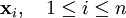 \mathbf{x}_i , \quad 1 \le i \le n 
