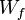 ~W_f