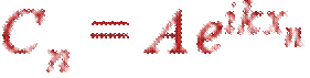 C_n=A e^{ikx_n}