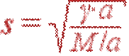 s=\sqrt{\frac{\gamma\cdot a}{M/a}}