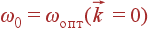 \omega_0=\omega_{\rm{���}}(\vec{k}=0)
