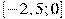 [-2,5;0]
