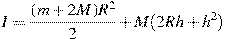 I=\frac{(m+2M)R^2}{2}+M(2Rh+h^2)