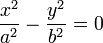 \frac{x^2}{a^2}-\frac{y^2}{b^2}=0