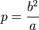 ~p = \frac{b^2}{a}