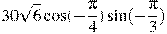 30\sqrt{6}\cos