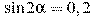 \sin 2\alpha =0,2