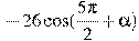 -26cos (frac{5pi }{2} +alpha )