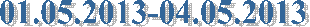 01.05.2013-04.05.2013