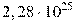 2,28\cdot {{10}^{25}}\,