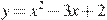 y=x^2-3x+2