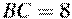 BC=8