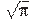 \sqrt{\pi }