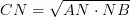 CN=\sqrt{AN \cdot NB}