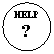 ����: HELP

?

