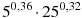 ��������: {{5}^{0,36}}\cdot {{25}^{0,32}}