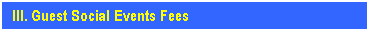 �������: III. Guest Social Events Fees