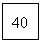 �������: 40