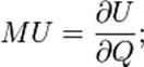 MU = \frac{\partial U}{\partial Q};