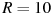 ��������: R = 10