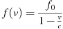 ��������: f(v) = \frac{{f_0 }}{{1 - \frac{v}{c}}}