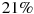 ��������: 21\%