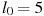 ��������: l_0 = 5