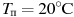 ��������: T_{\text{�}} = 20^\circ {\rm{C}}